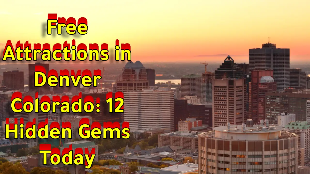 Free Attractions in Denver Colorado