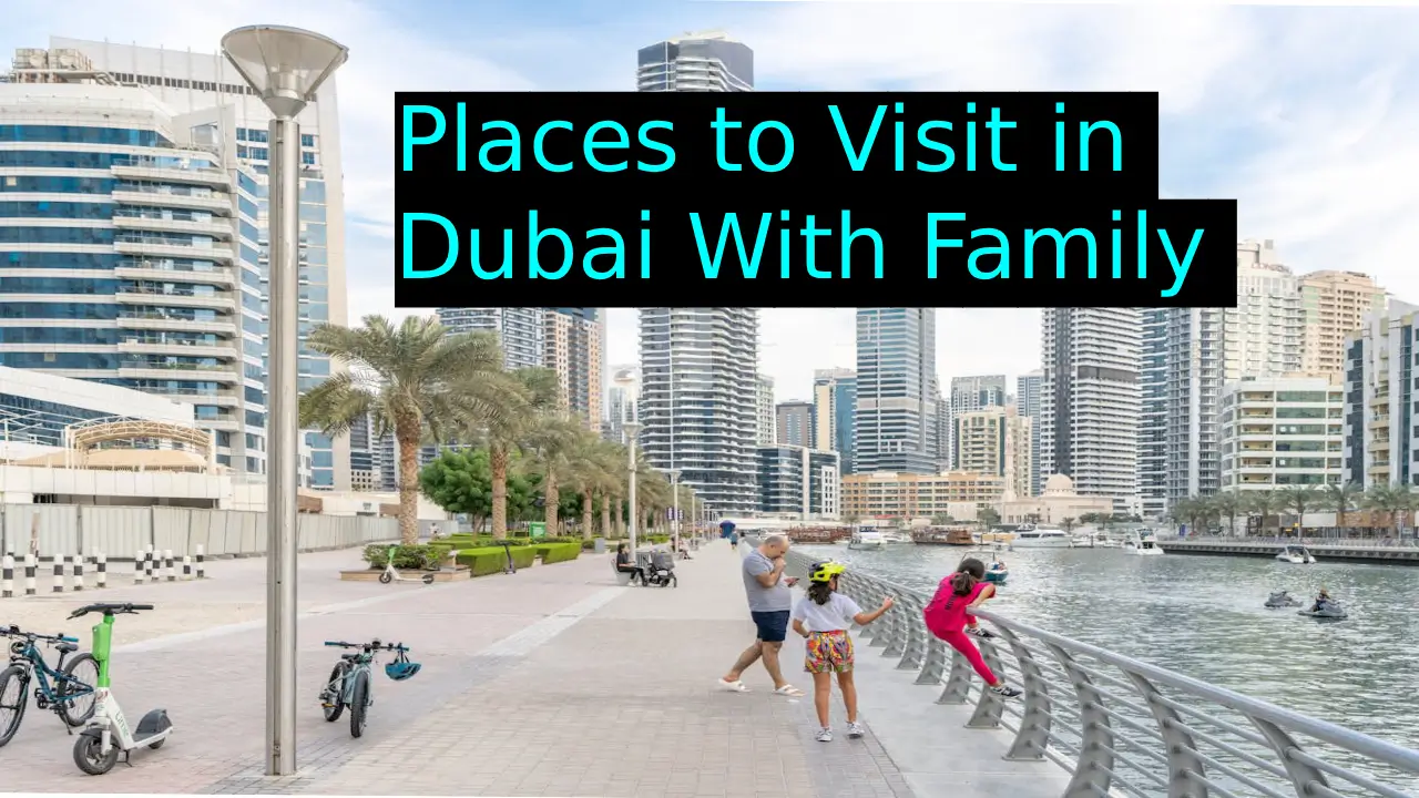 Places to Visit in Dubai With Family for Free