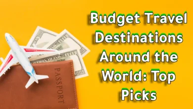 Budget Travel Destinations Around the World