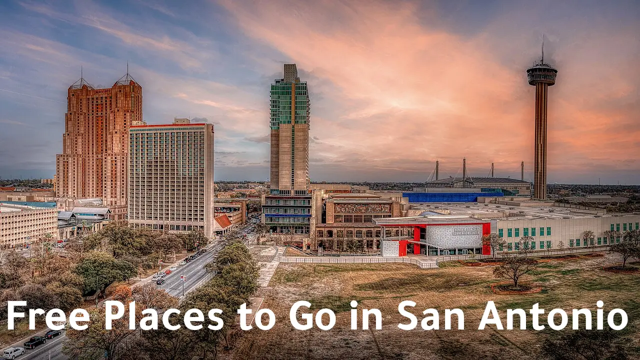 Free Places to Go in San Antonio